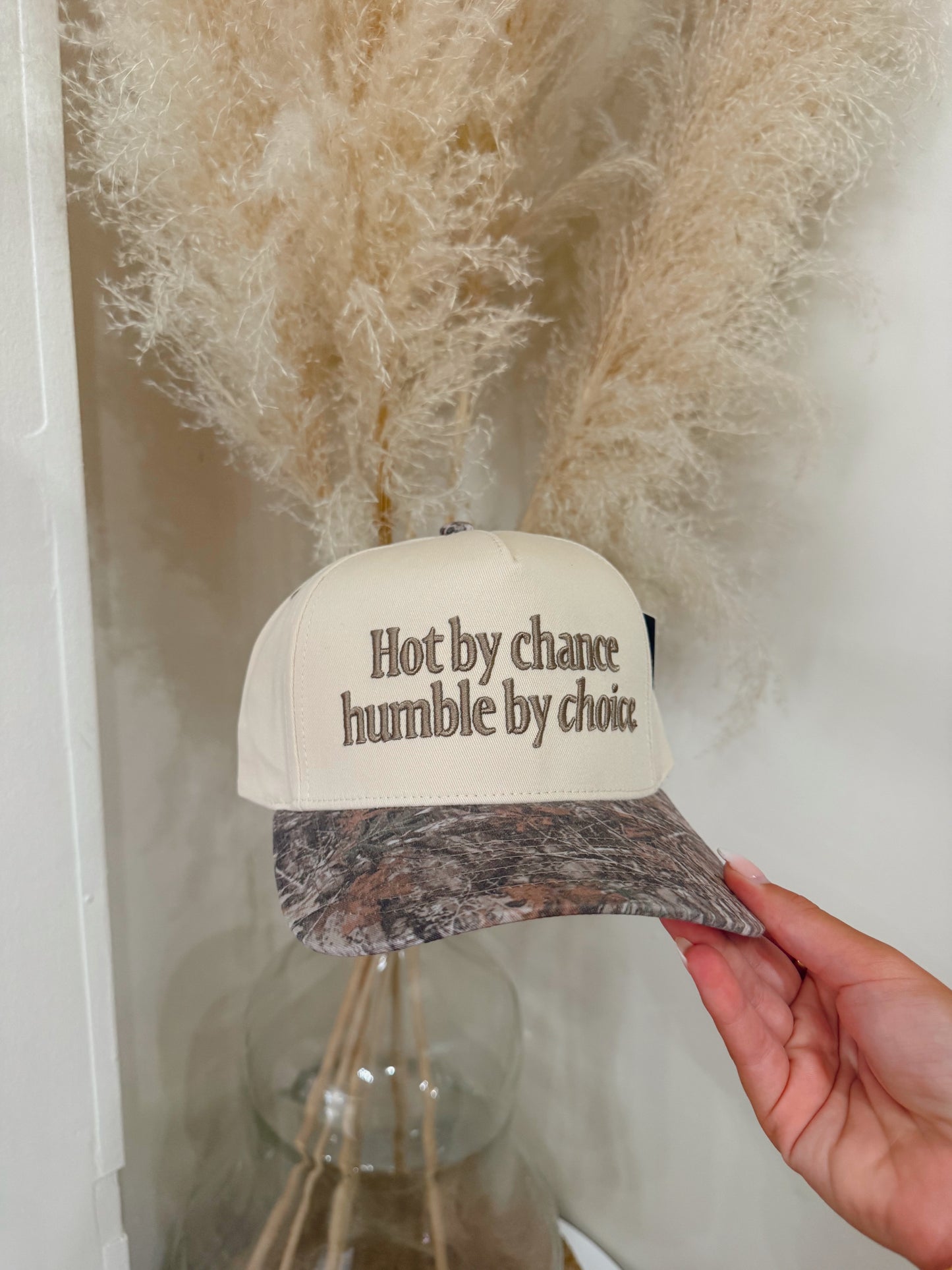 Hot By Chance Humble By Choice
