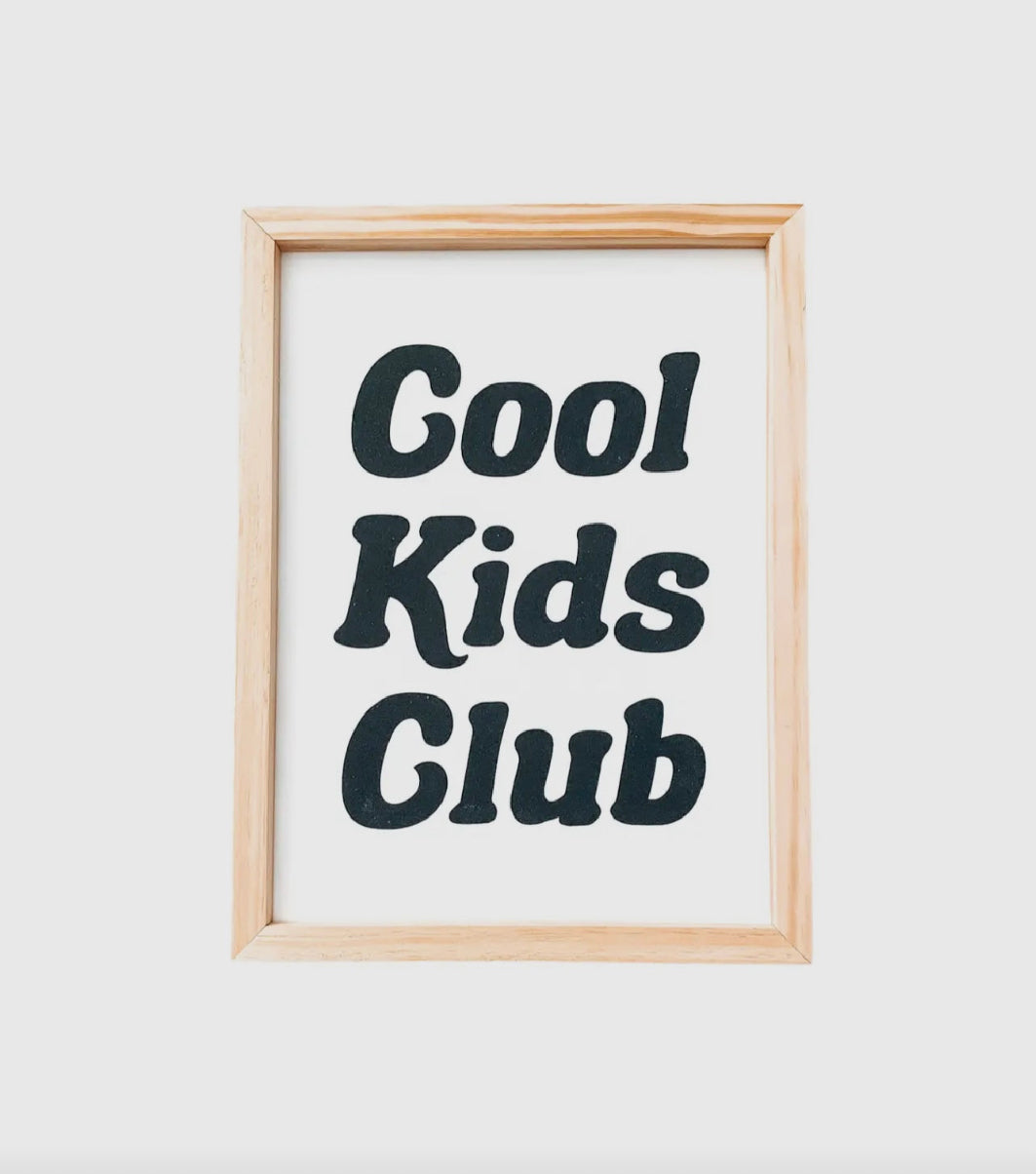 Cool Kids Club Sign