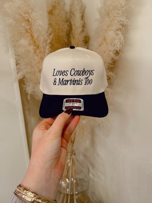 Loves Cowboys & Martinis Too Hat