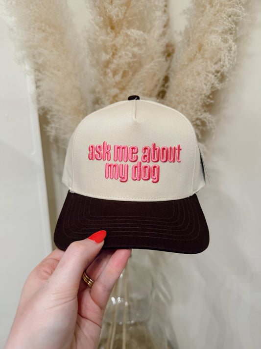 Ask Me About My Dog Hat