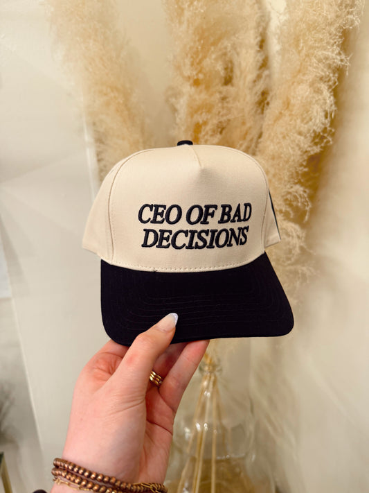 CEO Of Bad Decisions Hat