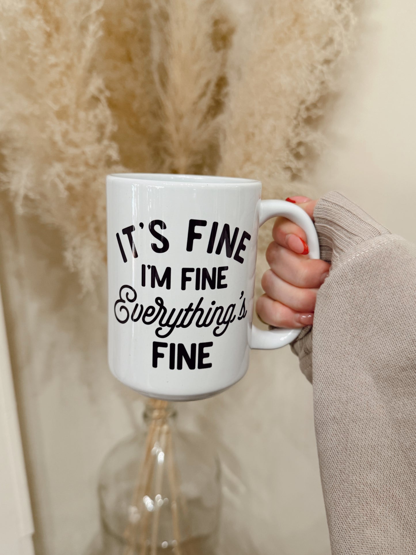 It's Fine I'm Fine Everything's Fine Mug